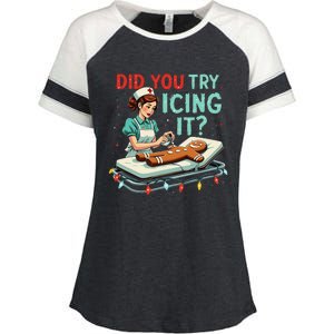 Did You Try Icing It Funny Nurse Christmas Gingerbread Xmas Enza Ladies Jersey Colorblock Tee