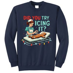 Did You Try Icing It Funny Nurse Christmas Gingerbread Xmas Sweatshirt