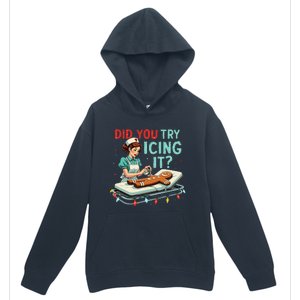 Did You Try Icing It Funny Nurse Christmas Gingerbread Xmas Urban Pullover Hoodie