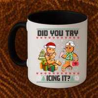 Did You Try Icing It Funny Gingerbread Christmas Holiday Mug