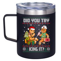 Did You Try Icing It Funny Gingerbread Christmas Holiday 12oz Stainless Steel Coffee Mug