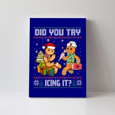 Did You Try Icing It Funny Gingerbread Christmas Holiday Canvas