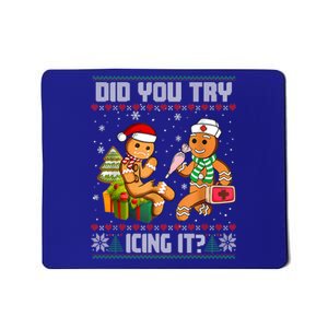 Did You Try Icing It Funny Gingerbread Christmas Holiday Mousepad