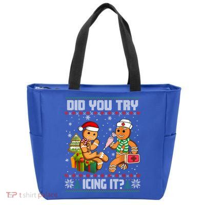 Did You Try Icing It Funny Gingerbread Christmas Holiday Zip Tote Bag