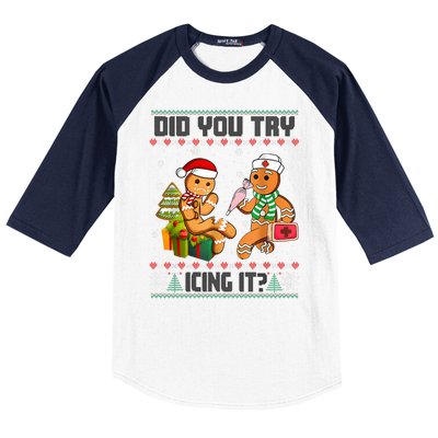 Did You Try Icing It Funny Gingerbread Christmas Holiday Baseball Sleeve Shirt