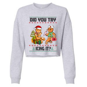 Did You Try Icing It Funny Gingerbread Christmas Holiday Cropped Pullover Crew