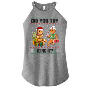 Did You Try Icing It Funny Gingerbread Christmas Holiday Women's Perfect Tri Rocker Tank