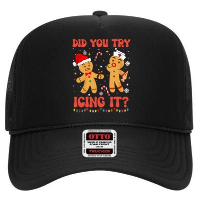 Did You Try Icing It Christmas Nurse Gingerbread  High Crown Mesh Back Trucker Hat