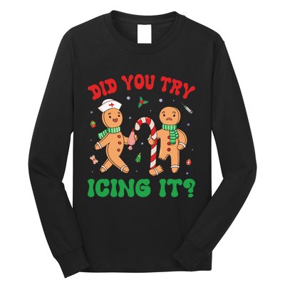 Did You Try Icing It Retro Christmas Gingerbread Nurse Squad Long Sleeve Shirt