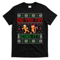 Did You Try Icing It Funny Nurse Ugly Christmas Sweater Sweatshirt T-Shirt