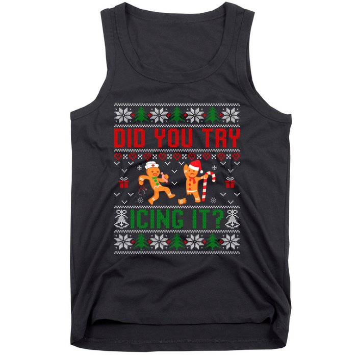 Did You Try Icing It Funny Nurse Ugly Christmas Sweater Sweatshirt Tank Top