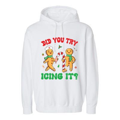 Did You Try Icing It Retro Christmas Gingerbread Nurse Squad Garment-Dyed Fleece Hoodie