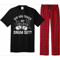 Did You Touch My Drum Set Funny Drummer Percussion Drums Pajama Set