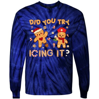 Did You Try Icing It Christmas School Nurse Emergency Nurse Tie-Dye Long Sleeve Shirt