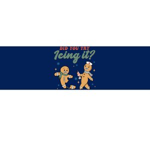 Did You Try Icing It Funny Gingerbread Funny Christmas Bumper Sticker