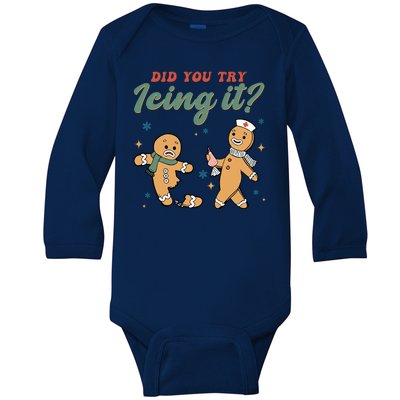 Did You Try Icing It Funny Gingerbread Funny Christmas Baby Long Sleeve Bodysuit