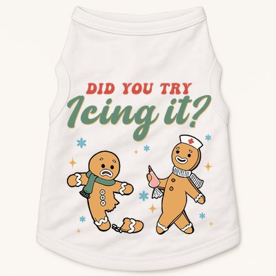 Did You Try Icing It Funny Gingerbread Funny Christmas Doggie Tank