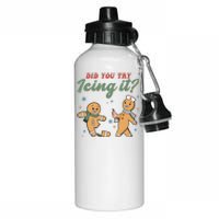 Did You Try Icing It Funny Gingerbread Funny Christmas Aluminum Water Bottle