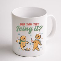 Did You Try Icing It Funny Gingerbread Funny Christmas Coffee Mug