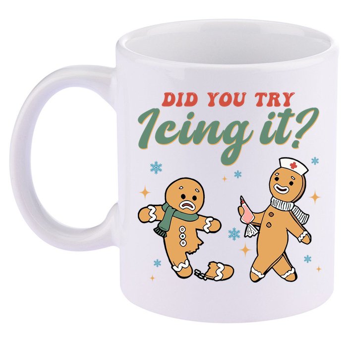 Did You Try Icing It Funny Gingerbread Funny Christmas 11oz C Handle Ceramic Mug