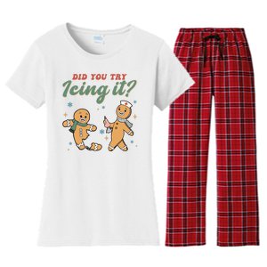 Did You Try Icing It Funny Gingerbread Funny Christmas Women's Flannel Pajama Set