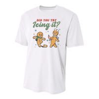 Did You Try Icing It Funny Gingerbread Funny Christmas Youth Performance Sprint T-Shirt