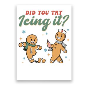 Did You Try Icing It Funny Gingerbread Funny Christmas Poster