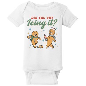 Did You Try Icing It Funny Gingerbread Funny Christmas Baby Bodysuit