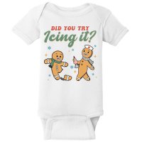 Did You Try Icing It Funny Gingerbread Funny Christmas Baby Bodysuit