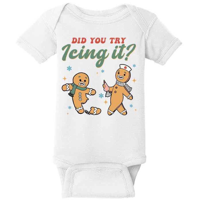 Did You Try Icing It Funny Gingerbread Funny Christmas Baby Bodysuit