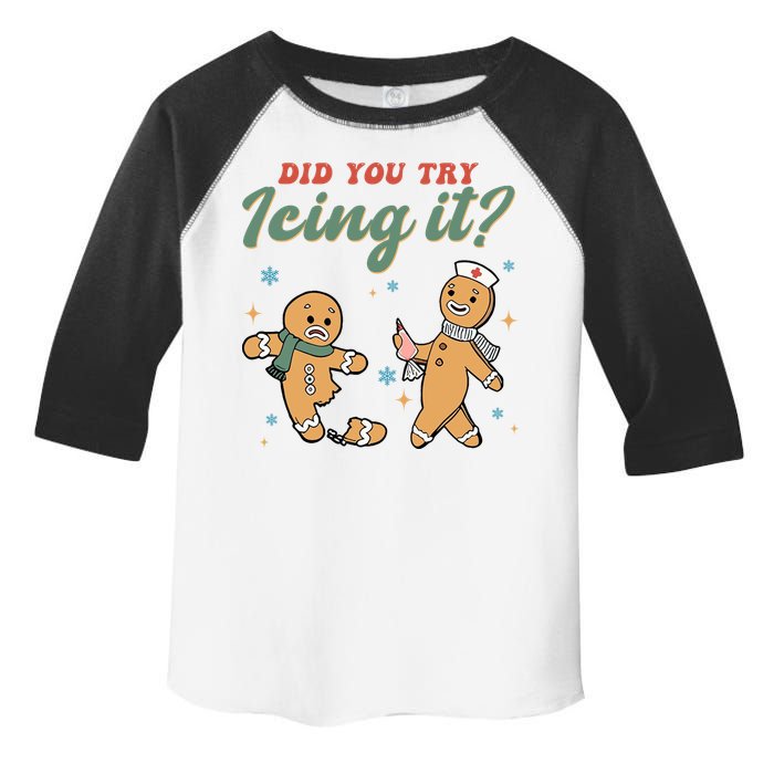 Did You Try Icing It Funny Gingerbread Funny Christmas Toddler Fine Jersey T-Shirt