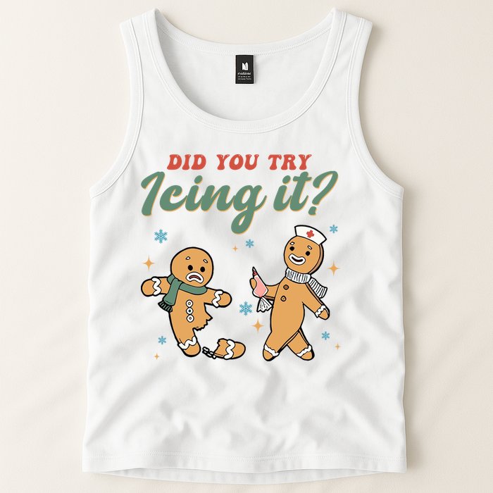 Did You Try Icing It Funny Gingerbread Funny Christmas Tank Top
