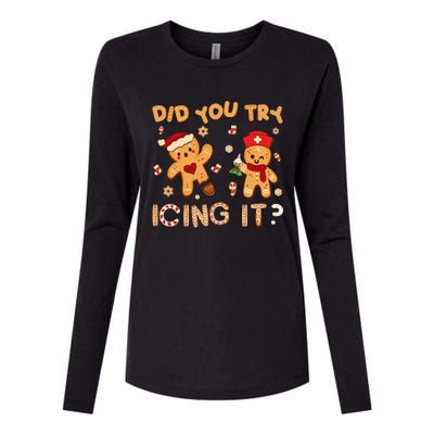 Did You Try Icing It Christmas School Nurse Emergency Nurse Womens Cotton Relaxed Long Sleeve T-Shirt