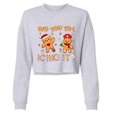 Did You Try Icing It Christmas School Nurse Emergency Nurse Cropped Pullover Crew