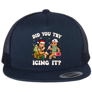 Did You Try Icing It Funny Christmas Gingerbread Nurse Squad Cool Gift Flat Bill Trucker Hat