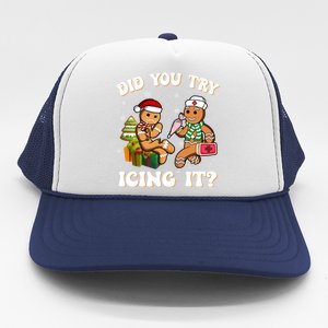 Did You Try Icing It Funny Christmas Gingerbread Nurse Squad Cool Gift Trucker Hat