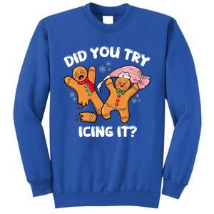 Did You Try Icing It Funny Christmas Nurse Gingerbread Gift Sweatshirt