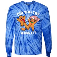 Did You Try Icing It Funny Christmas Nurse Gingerbread Gift Tie-Dye Long Sleeve Shirt