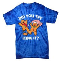 Did You Try Icing It Funny Christmas Nurse Gingerbread Gift Tie-Dye T-Shirt