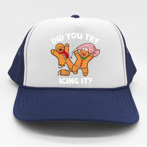 Did You Try Icing It Funny Christmas Nurse Gingerbread Gift Trucker Hat