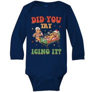 Did You Try Icing It Gingerbread Nurse Funny Christmas Baby Long Sleeve Bodysuit