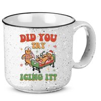 Did You Try Icing It Gingerbread Nurse Funny Christmas 15oz Campfire Ceramic Mug