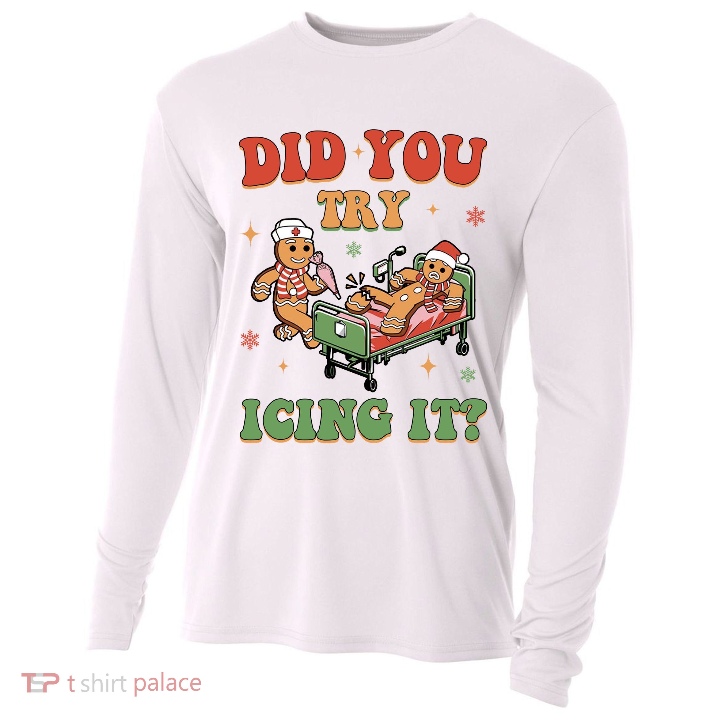 Did You Try Icing It Gingerbread Nurse Funny Christmas Cooling Performance Long Sleeve Crew