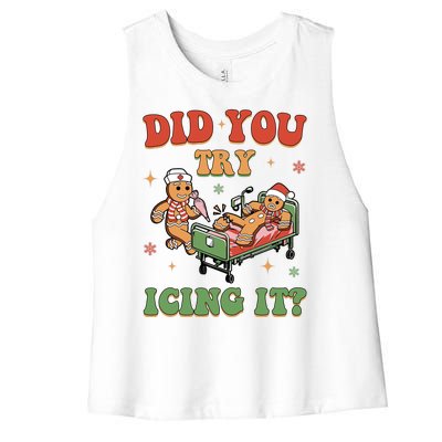 Did You Try Icing It Gingerbread Nurse Funny Christmas Women's Racerback Cropped Tank