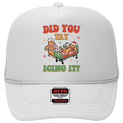 Did You Try Icing It Gingerbread Nurse Funny Christmas Trucker Hat