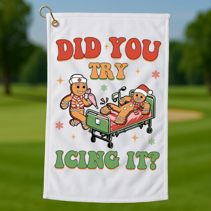 Did You Try Icing It Gingerbread Nurse Funny Christmas Golf Towel