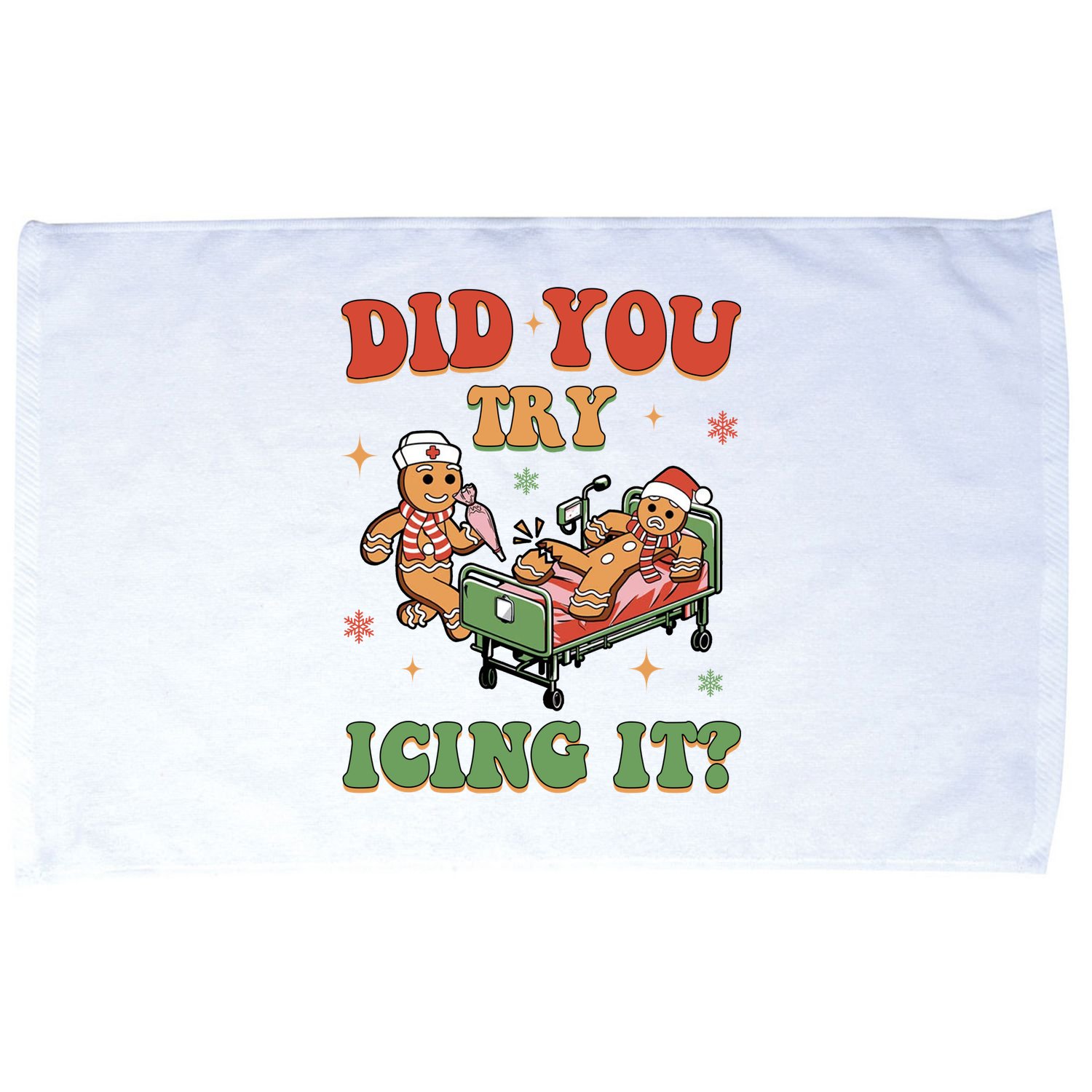 Did You Try Icing It Gingerbread Nurse Funny Christmas Microfiber Hand Towel