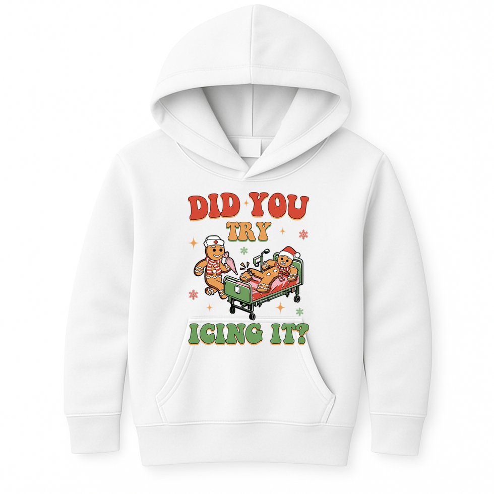Did You Try Icing It Gingerbread Nurse Funny Christmas Kids Hoodie