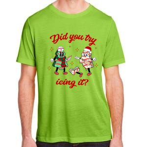 Did You Try Icing It School Nurse Christmas Tree Cake Gift Adult ChromaSoft Performance T-Shirt