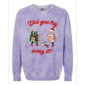 Did You Try Icing It School Nurse Christmas Tree Cake Gift Colorblast Crewneck Sweatshirt